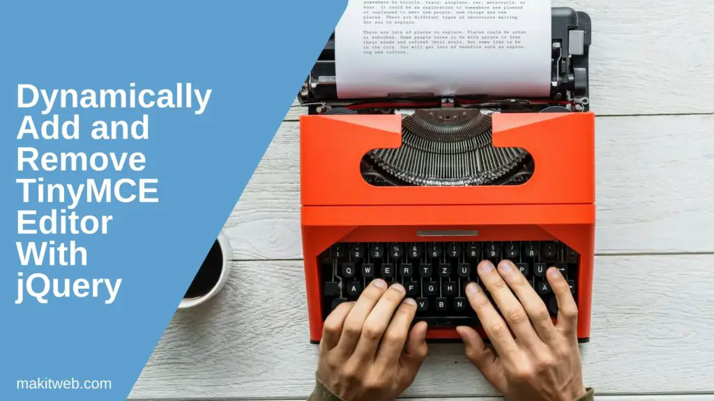 dynamically-add-and-remove-tinymce-editor-with-jquery