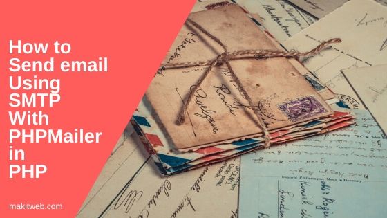 How to send email using SMTP with PHPMailer in PHP