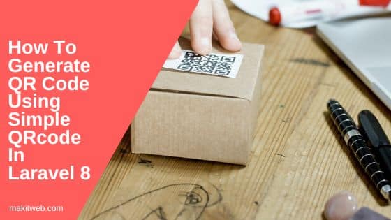 How to Generate QR Code Using Simple QRcode In Laravel 8