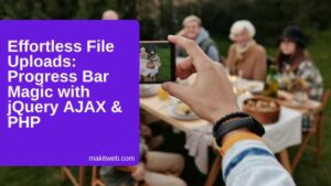 Effortless File Uploads Progress Bar Magic With Jquery Ajax Php