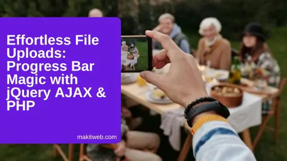 Effortless File Uploads: Progress Bar Magic with jQuery AJAX & PHP